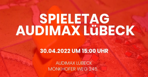 Spieletag im  AUDIMAX Lübeck