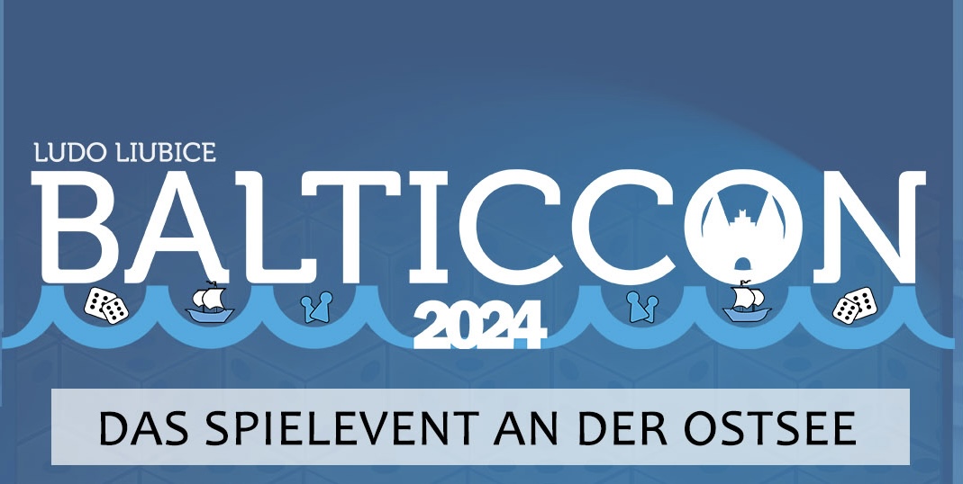 BalticCon 2024 - 3 Tage - spielen, spielen, spielen!